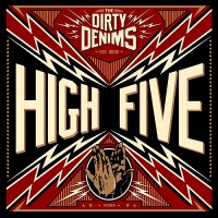 Purchase The Dirty Denims - High Five