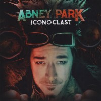 Purchase Abney Park - Iconoclast (Deluxe Edition)