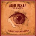 Buy Gentleman's Dub Club - High Grade (The Remixes) (EP) Mp3 Download