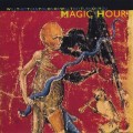 Buy Magic Hour - Will They Turn You On Or Will They Turn On You Mp3 Download