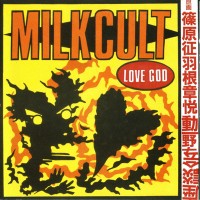 Purchase Milk Cult - Love God