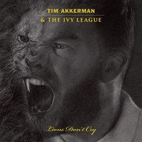 Purchase Tim Akkerman & The Ivy League - Lions Don't Cry