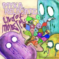 Purchase Myka Relocate - ...And Of Monsters (EP)