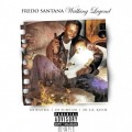 Buy Fredo Santana - Walking Legend Mp3 Download