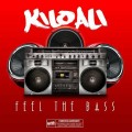 Buy Kilo Ali - Feel The Bass Mp3 Download