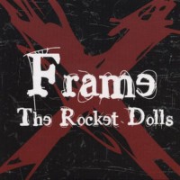 Purchase The Rocket Dolls - Frame (EP)