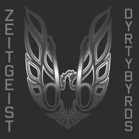 Purchase Dyrty Byrds - Zeitgeist
