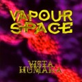 Buy Vapourspace - Vista Humana Mp3 Download