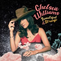 Purchase Chelsea Williams - Beautiful And Strange