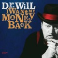 Buy Dr. Will - I Want My Money Back Mp3 Download