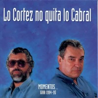 Purchase Alberto Cortez - Cortez No Quita Lo Cabral (With Facundo Cabra)