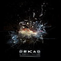 Purchase Dekad - A Perfect Picture