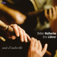 Purchase Didier Malherbe - Nuit D'ombrelle (With Eric Löhrer) CD1
