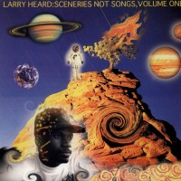 Purchase Larry Heard - Sceneries Not Songs Vol. 1