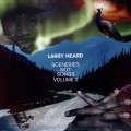 Buy Larry Heard - Sceneries Not Songs Vol. 2 Mp3 Download