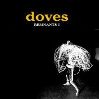 Purchase Doves - Remnants I (EP)