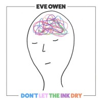 Purchase Eve Owen - Don't Let The Ink Dry