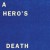 Buy Fontaines D.C. - A Hero's Death (CDS) Mp3 Download