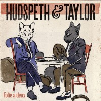 Purchase Hudspeth & Taylor - Folie A Deux