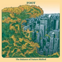 Purchase Foot - The Balance Of Nature Shifted