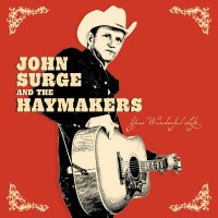 Purchase John Surge & The Haymakers - Your Wonderful Life