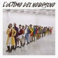 Buy Nobraino - L'ultimo Dei Nobraino Mp3 Download