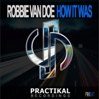 Purchase Robbie Van Doe - How It Was (CDS)