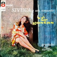 Purchase Sivuca - Ve Se Gostas (Vinyl)