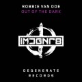 Buy Robbie Van Doe - Out Of The Dark (CDS) Mp3 Download