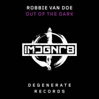 Purchase Robbie Van Doe - Out Of The Dark (CDS)