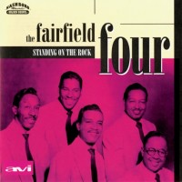 Purchase The Fairfield Four - Standing On The Rock