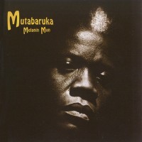 Purchase Mutabaruka - Melanin Man