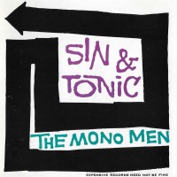 Purchase The Mono Men - Sin & Tonic