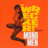Purchase The Mono Men - Wrecker!
