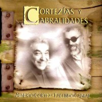 Purchase Alberto Cortez - Cortezias Y Cabralidades