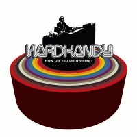 Purchase Hardkandy - How Do You Do Nothing?