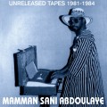 Buy Mamman Sani - Unreleased Tapes 1981-1984 Mp3 Download