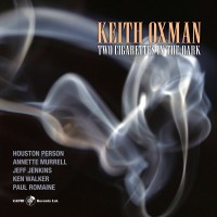 Purchase Keith Oxman - Two Cigarettes In The Dark