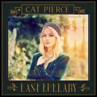 Purchase Cat Pierce - Last Lullaby (CDS)