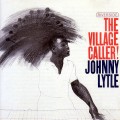 Buy Johnny Lytle - The Village Caller! (Reissued 1998) Mp3 Download