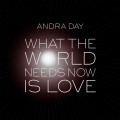 Buy Andra Day - What The World Needs Now Is Love (CDS) Mp3 Download