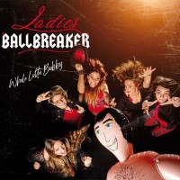 Purchase Ladies Ballbreaker - Whole Lotta Bobby