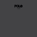 Buy Pole - 1 2 3 (Reissue 2020) CD2 Mp3 Download
