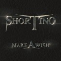 Buy Shortino - Make A Wish Mp3 Download