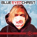 Buy Blue Eyed Christ - World On Fire Mp3 Download