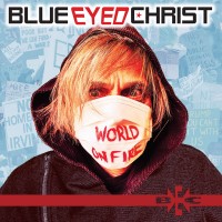 Purchase Blue Eyed Christ - World On Fire