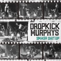 Purchase Dropkick Murphys - Smash Shit Up (CDS)