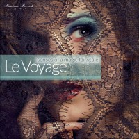 Purchase Le Voyage - Senses Of A Magic Fairytale