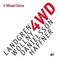 Purchase Nils Landgren - 4 Wheel Drive (With Michael Wollny, Lars Danielsson, Wolfgang Haffner)