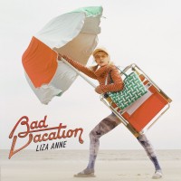 Purchase Liza Anne - Bad Vacation